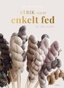 Strik med ét enkelt fed