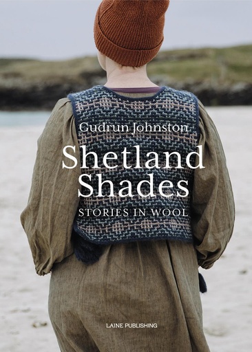 Shetland Shades, Stories in Wool